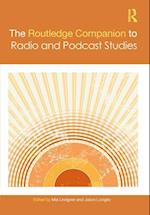 The Routledge Companion to Radio and Podcast Studies