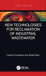 New Technologies for Reclamation of Industrial Wastewater