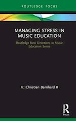 Managing Stress in Music Education