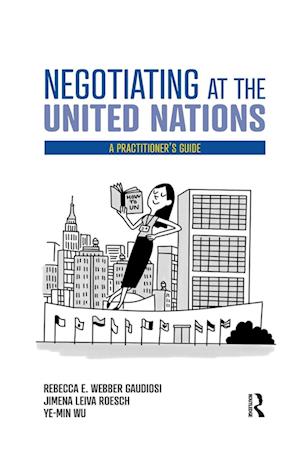 Negotiating at the United Nations