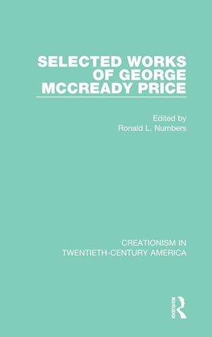 Selected Works of George McCready Price