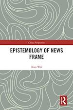 Epistemology of News Frame