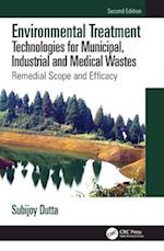 Environmental Treatment Technologies for Municipal, Industrial and Medical Wastes