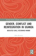 Gender, Conflict and Reintegration in Uganda