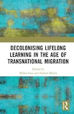 Decolonising Lifelong Learning in the Age of Transnational Migration