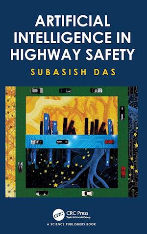 Artificial Intelligence in Highway Safety