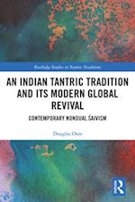 An Indian Tantric Tradition and Its Modern Global Revival