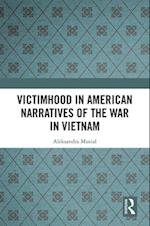 Victimhood in American Narratives of the War in Vietnam