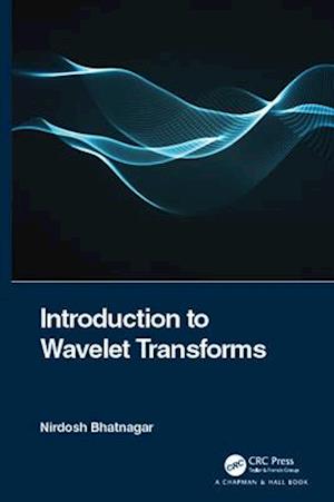 Introduction to Wavelet Transforms