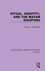 Ritual, Identity, and the Mayan Diaspora