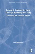 Romantic Metasubjectivity through Schelling and Jung