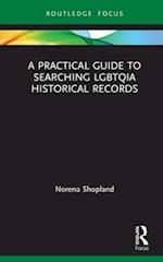 A practical guide to searching LGBTQIA historical records
