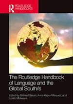 The Routledge Handbook of Language and the Global South/s