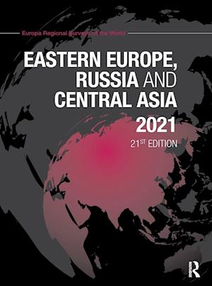 Eastern Europe, Russia and Central Asia 2021