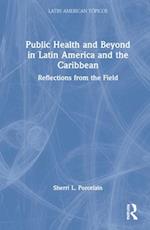 Public Health and Beyond in Latin America and the Caribbean