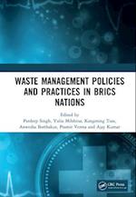 Waste Management Policies and Practices in BRICS Nations