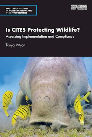 Is CITES Protecting Wildlife?