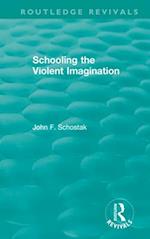 Schooling the Violent Imagination