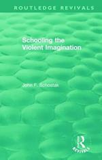 Schooling the Violent Imagination