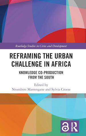 Reframing the Urban Challenge in Africa