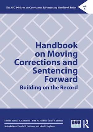 Handbook on Moving Corrections and Sentencing Forward