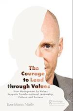 The Courage to Lead through Values