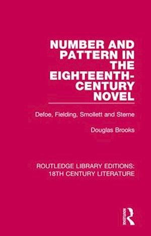 Number and Pattern in the Eighteenth-Century Novel