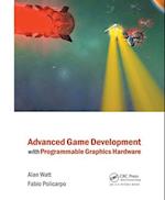 Advanced Game Development with Programmable Graphics Hardware