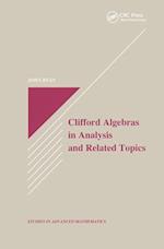 Clifford Algebras in Analysis and Related Topics