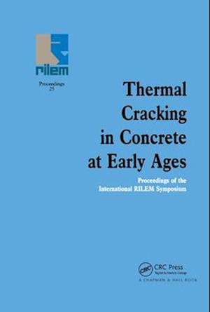 Thermal Cracking in Concrete at Early Ages