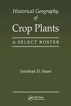 Historical Geography of Crop Plants