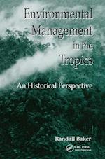 Environmental Management in the Tropics