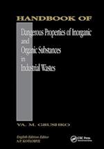 Handbook of Dangerous Properties of Inorganic and Organic Substances in Industrial Wastes