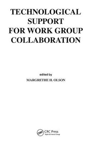 Technological Support for Work Group Collaboration