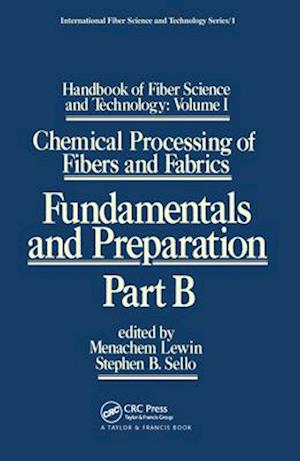 Handbook of Fiber Science and Technology: Volume 1