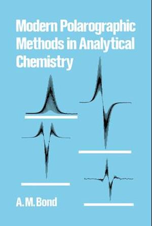 Modern Polarographic Methods in Analytical Chemistry