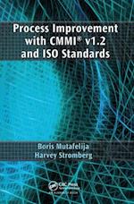 Process Improvement with CMMI® v1.2 and ISO Standards