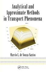Analytical and Approximate Methods in Transport Phenomena