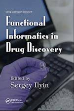 Functional Informatics in Drug Discovery