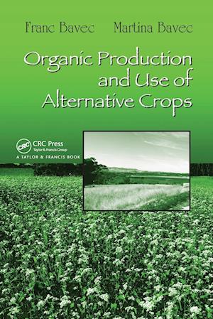 Organic Production and Use of Alternative Crops