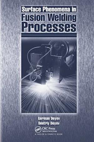 Surface Phenomena in Fusion Welding Processes