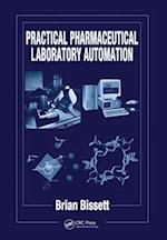 Practical Pharmaceutical Laboratory Automation