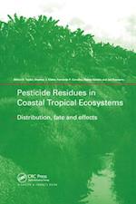 Pesticide Residues in Coastal Tropical Ecosystems