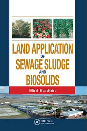 Land Application of Sewage Sludge and Biosolids