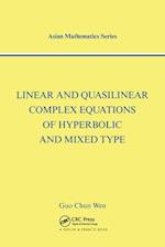 Linear and Quasilinear Complex Equations of Hyperbolic and Mixed Types