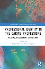 Professional Identity in the Caring Professions