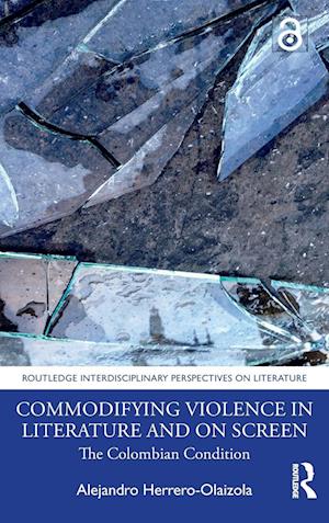 Commodifying Violence in Literature and on Screen