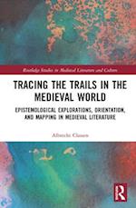 Tracing the Trails in the Medieval World