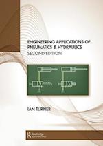 Engineering Applications of Pneumatics and Hydraulics