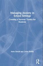 Managing Anxiety in School Settings